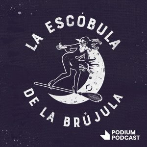 La Escóbula de la Brújula podcast