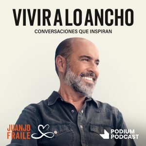 Vivir a lo ancho podcast