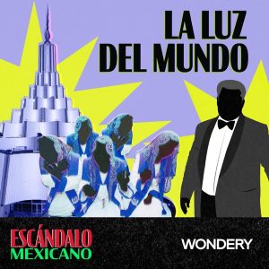 Escándalo Mexicano podcast