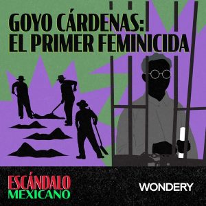 Escándalo Mexicano podcast