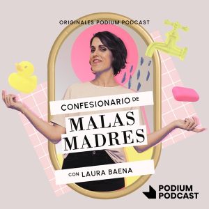 El confesionario de Malas Madres podcast