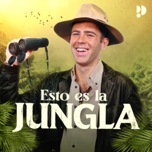 Esto es la jungla podcast