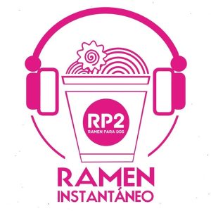 Ramen Instantáneo podcast