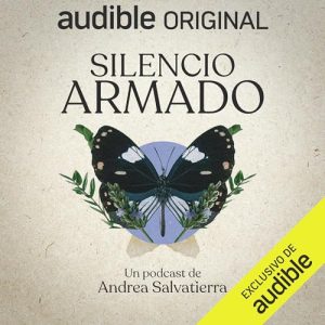 Silencio Armado podcast