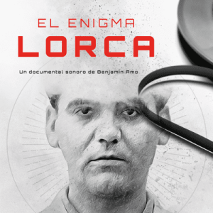 El enigma Lorca podcast