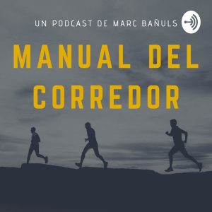 Manual del corredor podcast