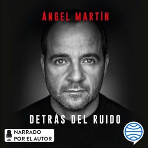 Detrás del ruido podcast