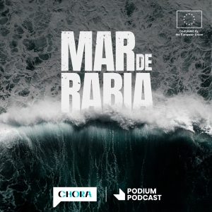 Mar de rabia podcast